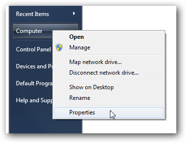 “Start”, right click on “Computer” and choose “Properties”.